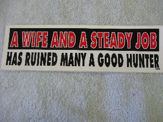 a-wife-and-a-steady-job-bumper-sticker