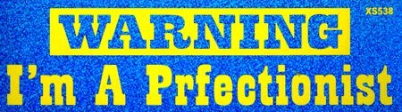 prfectionist-bumper-sticker