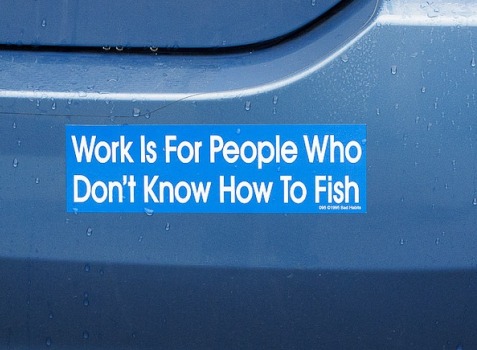 work-is-for-people-who-dont-know-how-to-fish-bumper-sticker